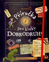 Příručka pro kluky dobrodruhy