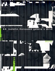 68. Bulletin Moravské galerie v Brně (2012)