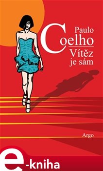 Levně Vítěz je sám - Paulo Coelho e-kniha