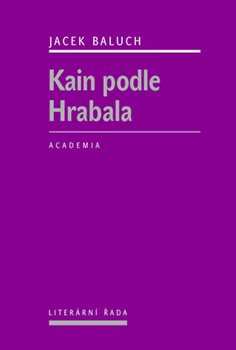 Levně Kain podle Hrabala - Jacek Baluch