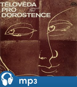 Levně Tělověda pro dorostence, mp3 - František Nepil