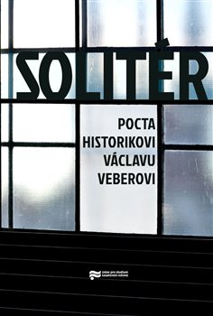 Levně Solitér. Pocta historikovi Václavu Veberovi