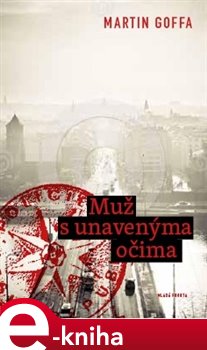 Levně Muž s unavenýma očima - Martin Goffa e-kniha