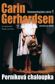 Levně Perníková chaloupka. Hammarbyjská série 1 - Carin Gerhardsen