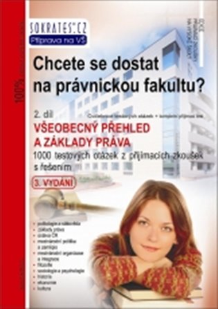 Chcete se dostat na právnickou fakultu? 2. díl - Všeobecný přehled a základy práva koupíte na Kosmas.cz