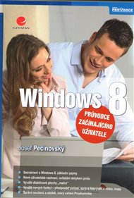 Windows 8: Průvodce začínajícího uživatele - Josef Pecinovský