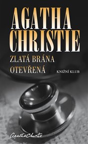 Zlatá brána otevřená - Agatha Christie