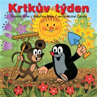 Krtkův týden - Michal Černík, Kateřina Miler, Zdeněk Miler