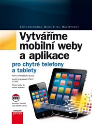 Vytváříme mobilní web  a aplikace pro chytré telefony a tablety