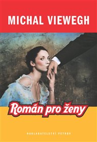 Román pro ženy - Michal Viewegh