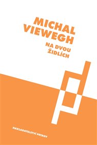 Na dvou židlích - Michal Viewegh