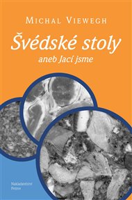 Švédské stoly aneb Jací jsme - Michal Viewegh