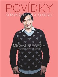 Povídky o manželství a o sexu: (Nestyda) - Michal Viewegh
