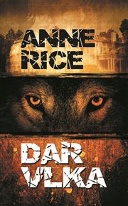 Dar vlka - Anna Rice