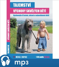 Levně Tajemství výchovy skvělých dětí, mp3 - Dan Miller