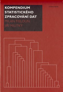 Levně Kompendium statistického zpracování dat - Milan Meloun, Jiří Militký