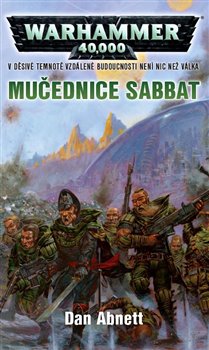 Levně Mučednice Sabbat - Dan Abnett