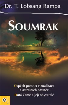 Levně Soumrak - Lobsang T. Rampa