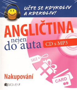 Levně Angličtina nejen do auta. Nakupování - Markéta Galatová, Anna Kronusová