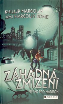 Levně Záhadná zmizení - Phillip Margolin, Ami Margolin Rome