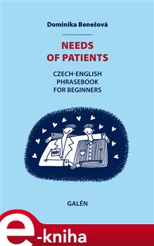 Levně Needs of patients - Dominika Benešová e-kniha