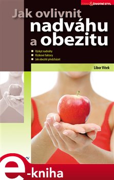 Levně Jak ovlivnit nadváhu a obezitu - Libor Vítek e-kniha