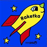 Raketka - Hurá do světa!