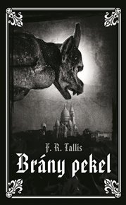 Brány pekel - F. R. Tallis