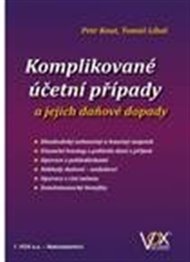 Komplikované účetní případy a jejich daňové dopady - Petr Kout, Tomáš Líbal