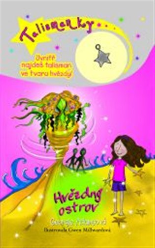 Hvězdný ostrov: Talismanky 9 - Georgie Adams