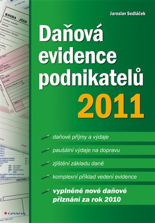 Daňová evidence podnikatelů 2011 - Jaroslav Sedláček