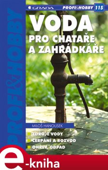 Levně Voda pro chataře a zahrádkáře - Miloš Hanousek e-kniha