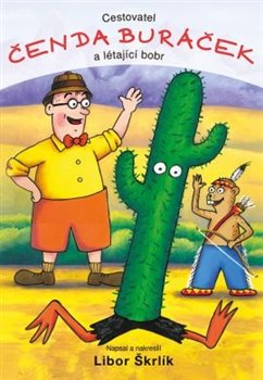 Kniha Cestovatel Čenda Buráček a létající bobr