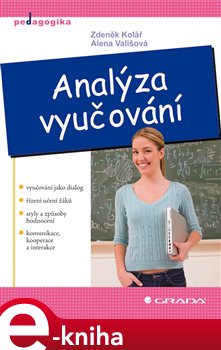 Levně Analýza vyučování - Zdeněk Kolář, Alena Vališová e-kniha