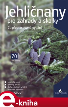 Levně Jehličnany pro zahrady a skalky. 2., přepracované vydání - Petr Pasečný e-kniha