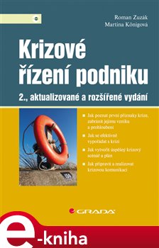 Levně Krizové řízení podniku. 2., aktualizované a rozšířené vydání - Roman Zuzák, Martina Königová e-kniha