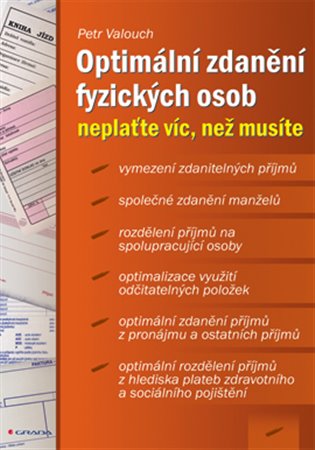 Optimální zdanění fyzických osob: neplaťte víc, než musíte - Petr Valouch
