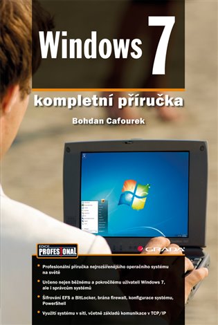 Windows 7: kompletní příručka - Bohdan Cafourek