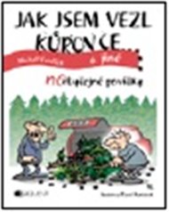 Jak jsem vezl kůrovce a jiné neOBYČEJNÉ POVÍDKY - Michal Vaněček
