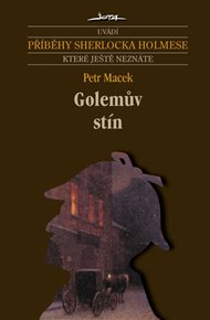 Golemův stín - Petr Macek