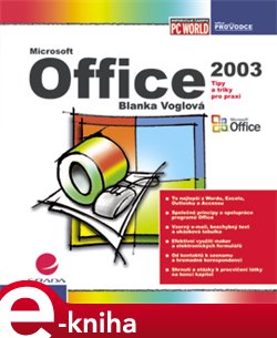 Levně Office 2003. tipy a triky pro praxi - Blanka Nováková e-kniha
