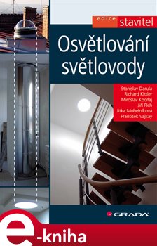 Levně Osvětlování světlovody - Stanislav Darula, Richard Kittler, Miroslav Kocifaj, Jiří Plch e-kniha