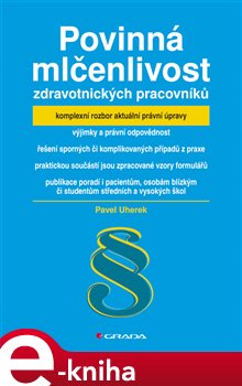 Levně Povinná mlčenlivost zdravotnických pracovníků - Pavel Uherek e-kniha