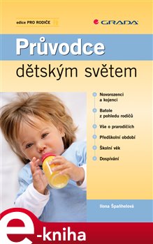 Levně Průvodce dětským světem - Ilona Špaňhelová e-kniha