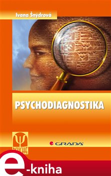 Levně Psychodiagnostika - Ivana Šnýdrová e-kniha