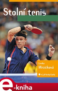 Levně Stolní tenis - Lenka Mišičková e-kniha