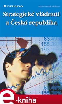 Levně Strategické vládnutí a Česká republika - Martin Potůček e-kniha