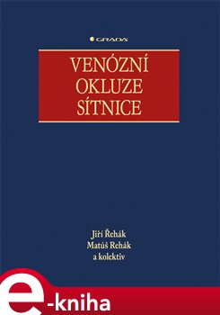 Levně Venózní okluze sítnice - Jiří Řehák, Matúš Rehák e-kniha