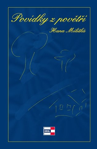 Povídky z povětří - Hana Militká
