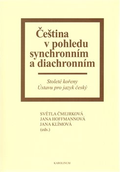 Levně Čeština v pohledu synchronním a diachronním